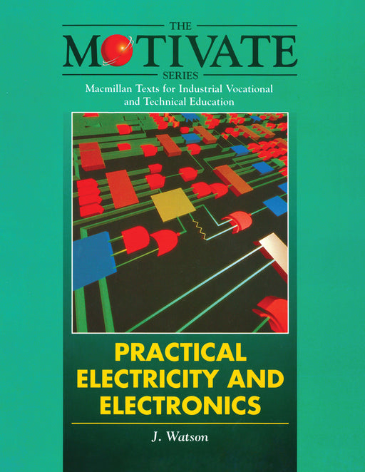 Practical Electricity and Electronics