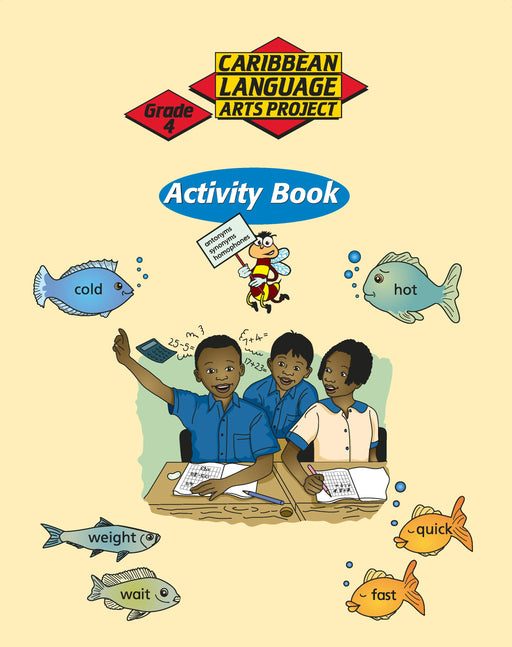 Caribbean Primary Language Arts Project: Grade 4 Activity Book