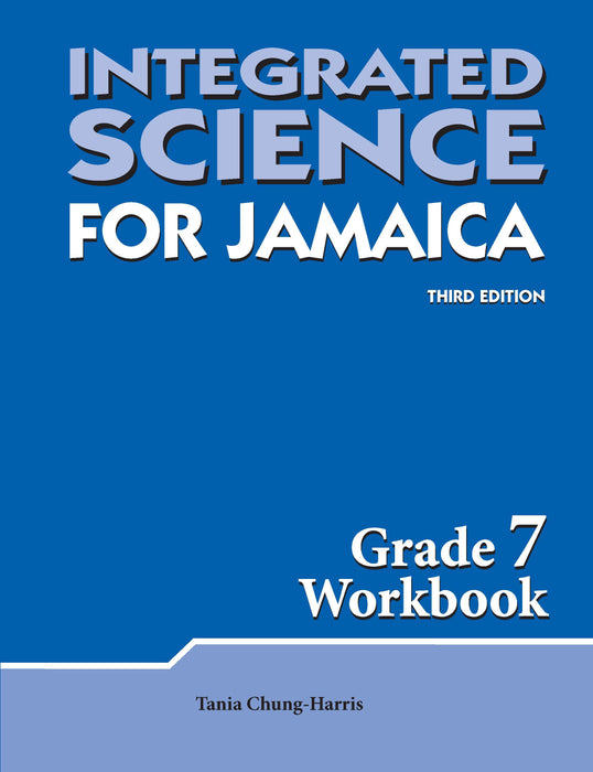 Integrated Science for Jamaica 3rd Edition Grade 7 Workbook