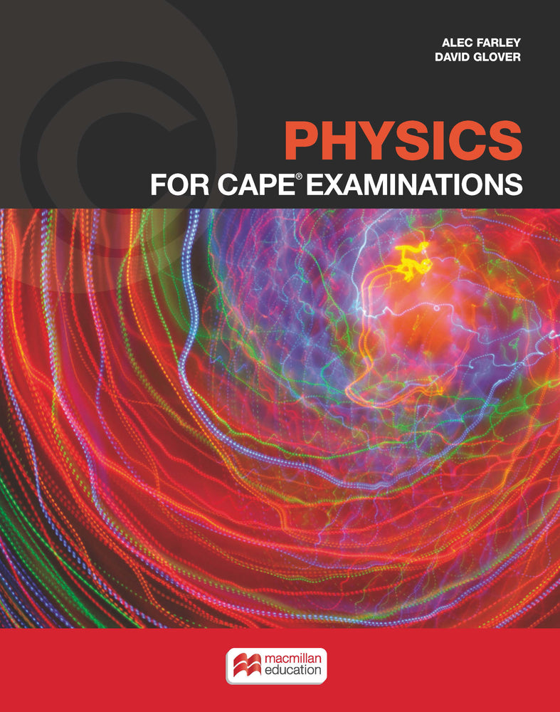 Physics for CAPE® Examinations Student's Book