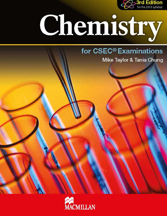 Chemistry for CSEC® Examinations 3rd Edition Student’s Book