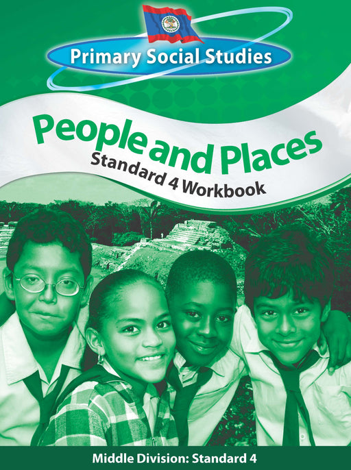 Belize Primary Social Studies Standard 4 Workbook: People and Places