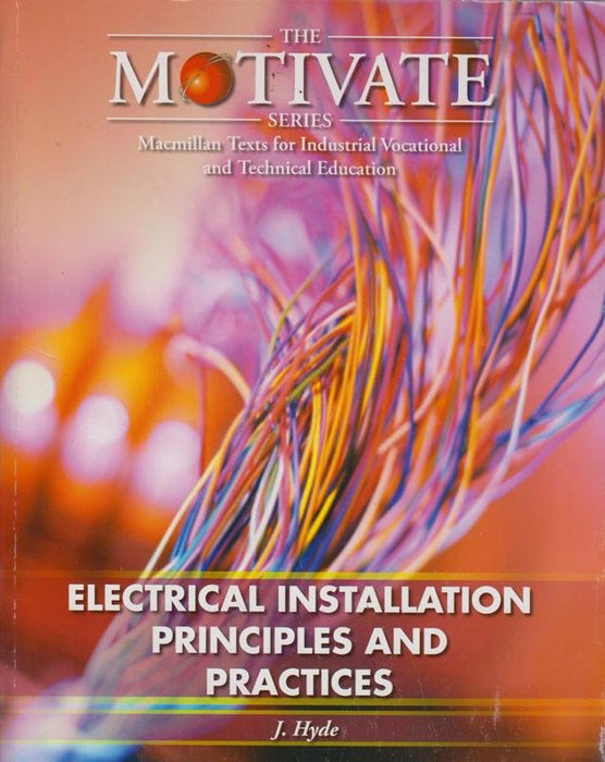 Electrical Installation: Principles and Practices
