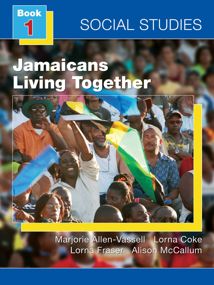 Social Studies for Jamaica Book 1: Living Together