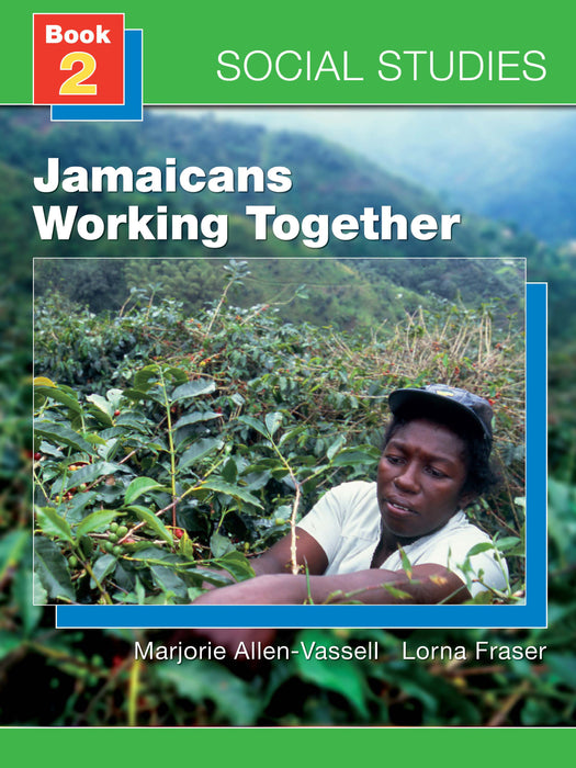 Social Studies for Jamaica Book 2: Working Together