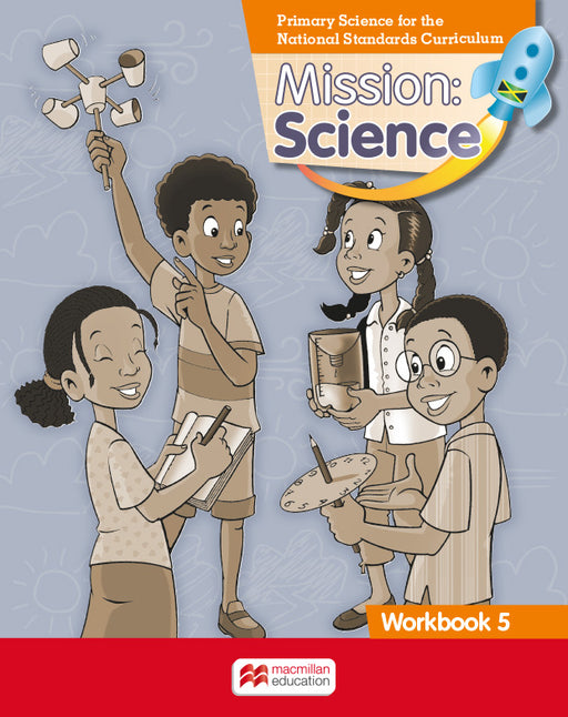 Mission: Science for Jamaica Grade 5 Workbook
