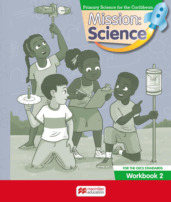 Mission: Science for the OECS Standards Workbook 2