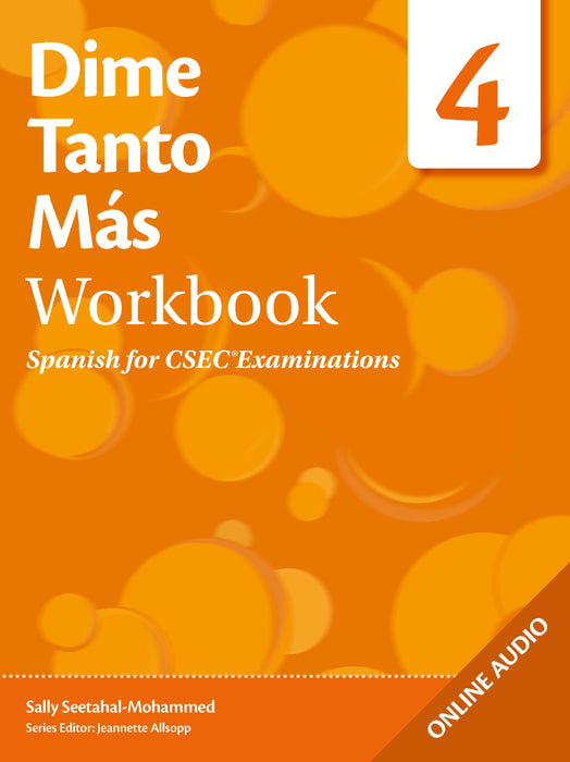 Dime Tanto Más Spanish for CSEC® Examinations Workbook 4