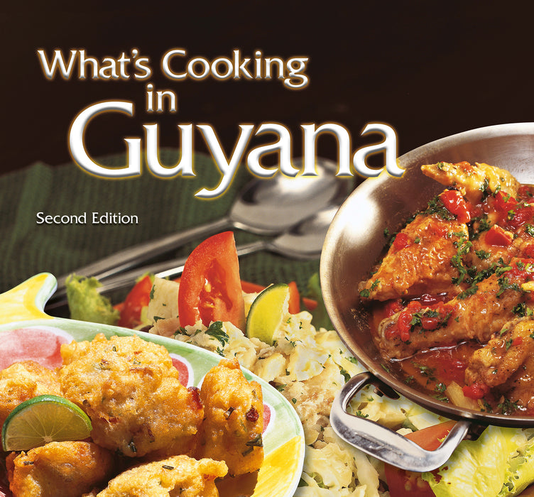What's Cooking in Guyana 2nd Edition