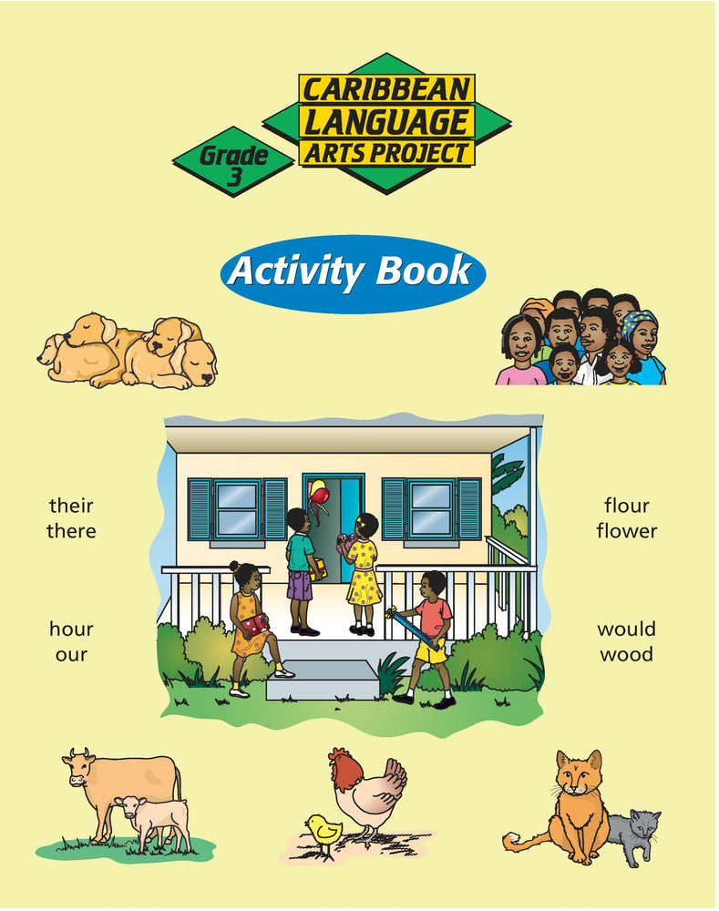 Caribbean Primary Language Arts Project: Grade 3 Activity Book