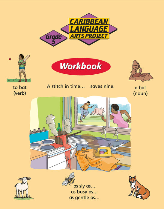 Caribbean Primary Language Arts Project: Grade 5 Workbook