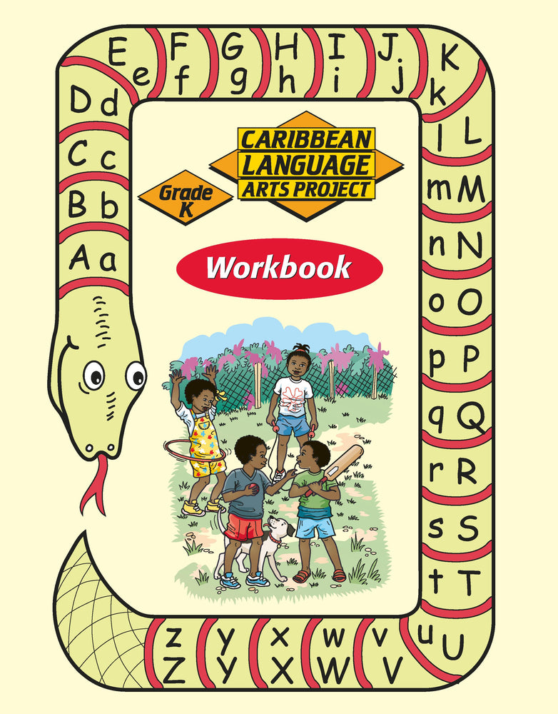 Caribbean Primary Language Arts Project: Grade K Activity Book