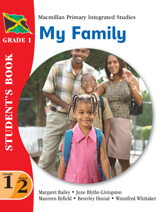 Jamaica Primary Integrated Curriculum Grade 1/Term 2 Student's Book My Family