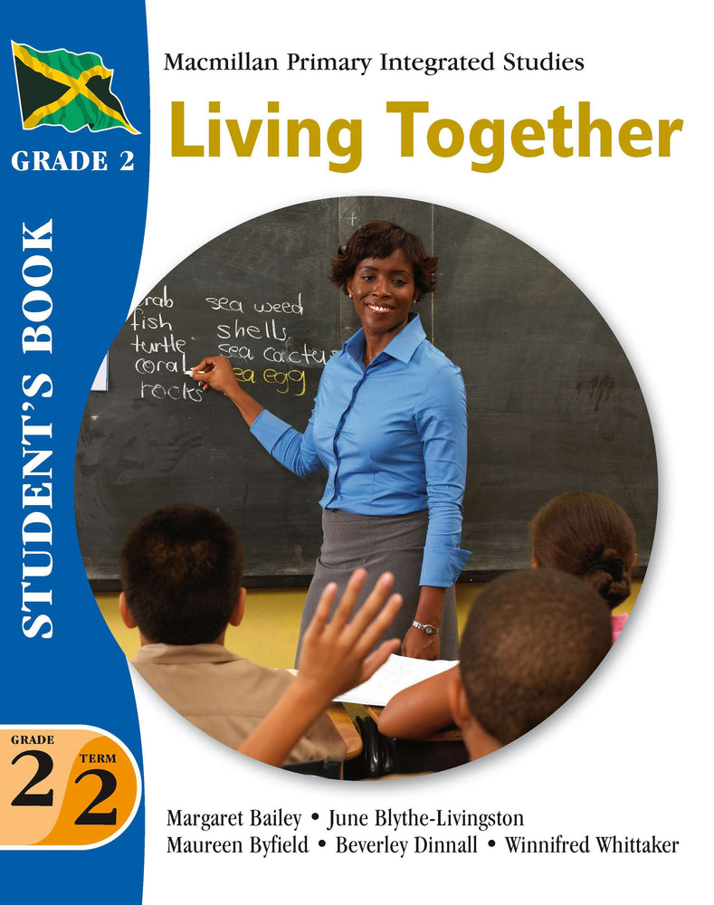 Jamaica Primary Integrated Curriculum Grade 2/Term 2 Student's Book Living Together