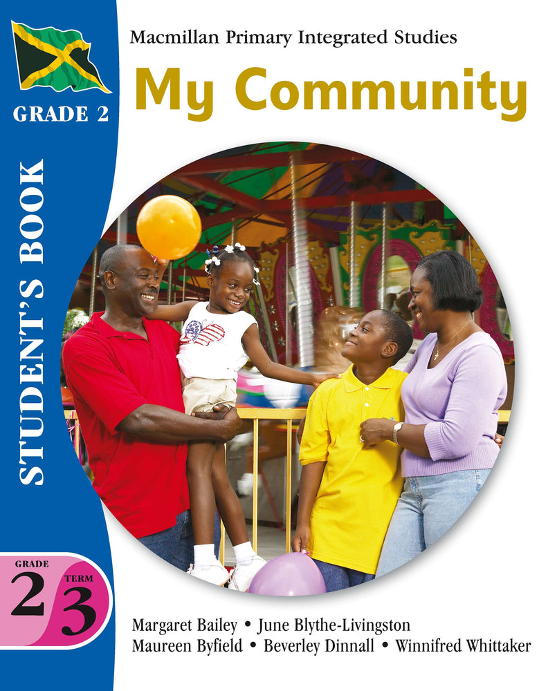 Jamaica Primary Integrated Curriculum Grade 2/Term 3 Student's Book My Community