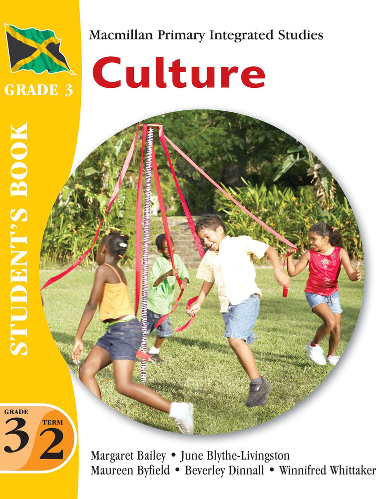 Jamaica Primary Integrated Curriculum Grade 3/Term 2 Student's Book Culture
