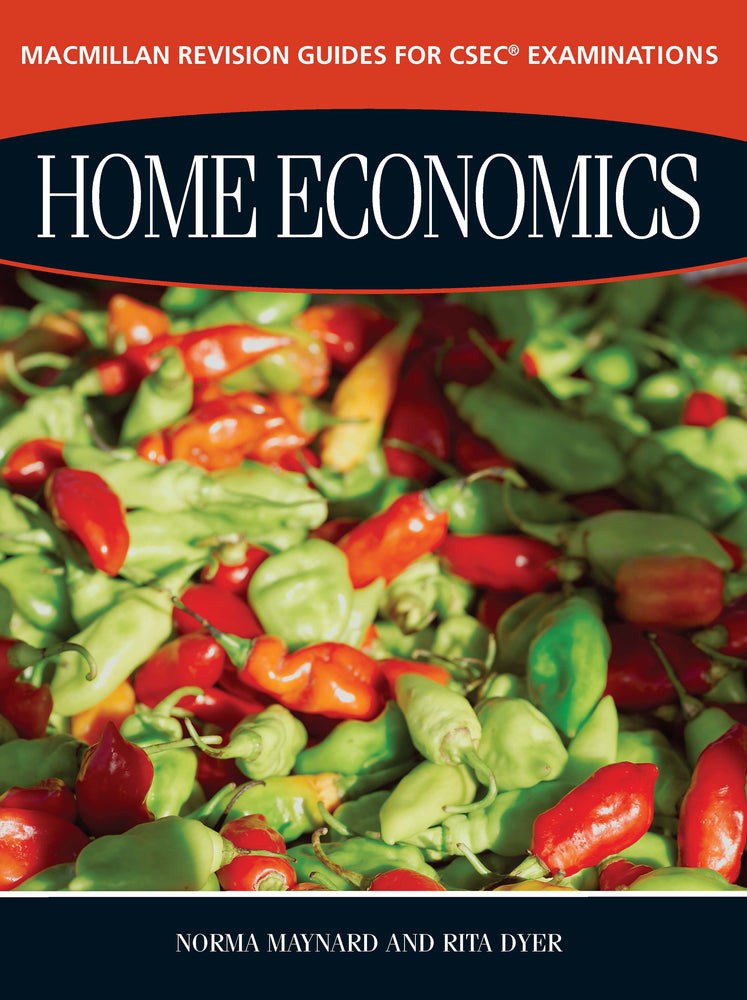 Macmillan Revision Guides for CSEC® Examinations: Home Economics