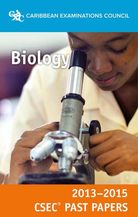 CSEC® Past Papers 2013-2015 Biology