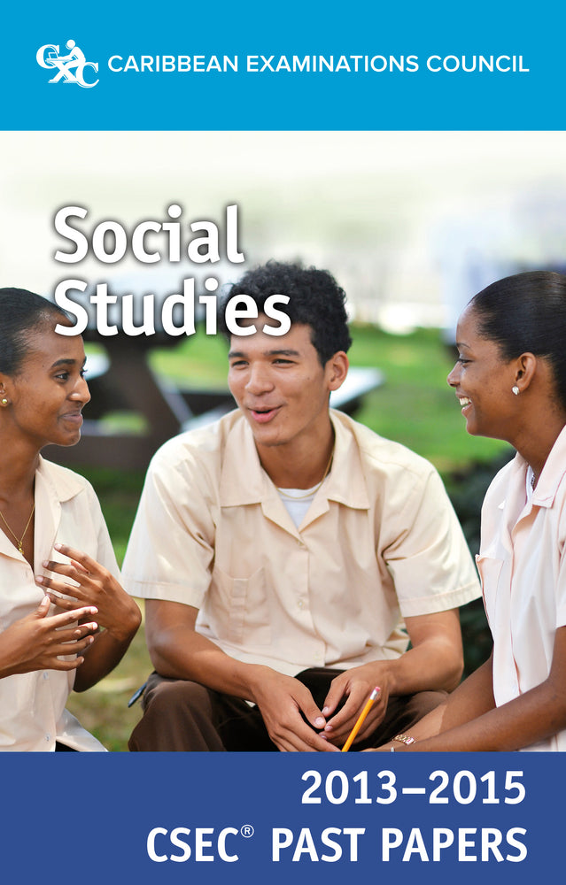 CSEC® Past Papers 2013-2015 Social Studies