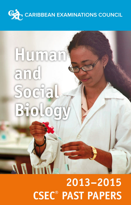 CSEC® Past Papers 2013-2015 Human and Social Biology